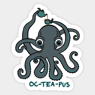 OcTEApus- A tea making octopus, everyone needs one. Funny pun, cute. Sticker